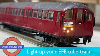 Fitting lighting to EFE 1938 stock london underground tube train - How to guide