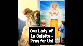 OUR LADY of La Salette Story - SECRET PROPHECY of the Church Revealed🙏an Approved Apparition