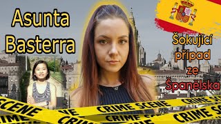 Asunta Basterra - šokující krimi případ | Španělsko 2013 | True Crime