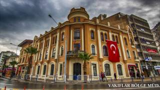 İzmir'in, Konak'ın Tarihi Güzellikleri - Uğur YAVUZ