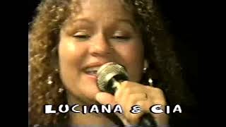 Luciana & Cia - SÃO JOÃO 2005