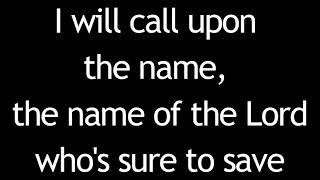 Call upon the Name - Highland Worship Lyrics