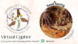 Seed Saving- Herbalist Lounge November 2024