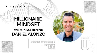 Millionaire Mindset featuring Daniel Alonzo