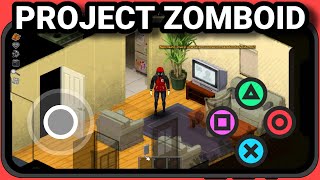 Port Project Zomboid Mobile!