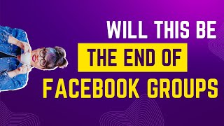 Deep Dive: Facebook Group API Is Being Depreciated: How to Use Groups in 2024