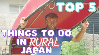 Top 5 things to do in Rural Japan with @jordansjapanlife4755