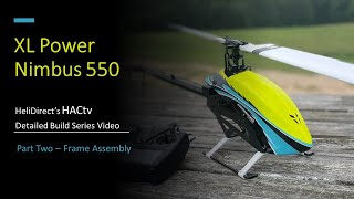 XL Power Nimbus 550 Budget Build Series - Part 2