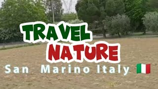 TRAVEL NATURE                       San Marino Italy 🇮🇹              #beautifulscenery  #roadtrip