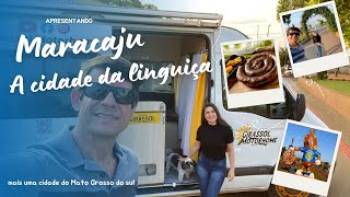 MARACAJU MS  CIDADE DA FESTA DA LINGUÍÇA A MAIS IMPORTANTE GASTRONOMIA LOCAL 100% SUL-MATO-GROSSENCE