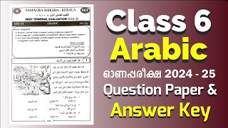 Class 6 Arabic | First Terminal Onam Exam 2024-25 | Question Paper with Answers