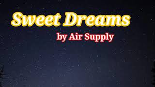 Sweet Dreams by Air Supply Lyrics