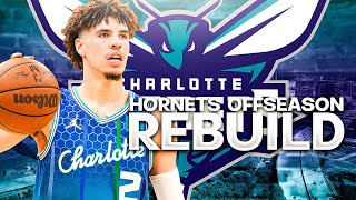 CHARLOTTE HORNETS OFFSEASON REBUILD! NBA 2K24