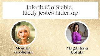 Jak dbać o Siebie, kiedy jesteś liderką?