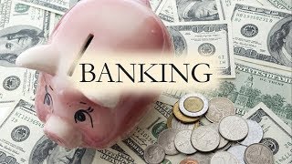 Banking: Saving Money