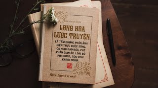 Long Hoa Lược Truyện | Thầy Chùa & Vị Cư Sĩ | Văn Hóa Cội Nguồn