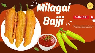 Milagai Bajji tasty easy #மிளகாய் பஜ்ஜி சுவையான அருமையான நல்ல பஜ்ஜி