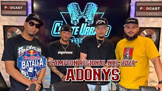 ADONYS (ENTREVISTA) | CAMPEON REDBULL BATALLA NYC | Planes Futuros y Mas