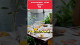 The Top 4 Most Expensive Restaurants in New York City