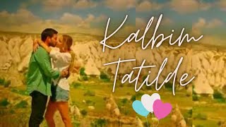 Maria & Mustafa || Kalbim Tatilde