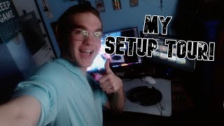 My Setup Tour!!!