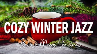 Cozy Winter Jazz 🎄 Jazz relax & Bossa Nova in December is happy with the Christmas atmosphere