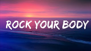 Justin Timberlake - Rock Your Body (Lyrics) Lyrics Video