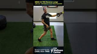 CCM Wellness Center - TRX Series Week 3 - TRX Reverse Lunge