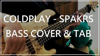 Coldplay - Sparks (Bass cover & Tab) #048