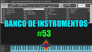 BANCO DE INSTRUMENTOS DE TODO #53 LIBRARY🎼🎹🥁🎷🎺🎸🎻SAMPLES 😱para KONTAKT 5 hasta KONTAKT 7😱By LMTYM🔥💯