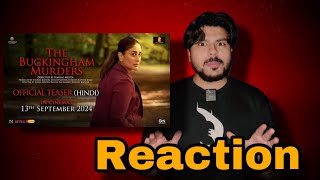 Reacting to The Buckingham Murders Trailer | Kareena Kapoor's Bold Role in a Gripping Thriller!