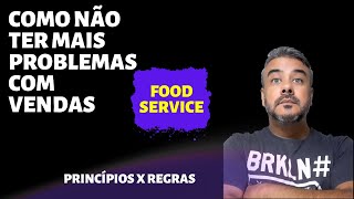 Como não ter problemas com vendas | Food Service