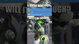 ORISA NERF!?!?? #shorts #gaming #overwatch