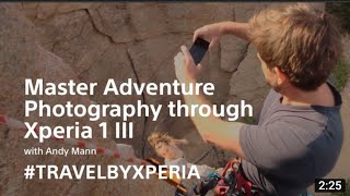 Xperia 1 ||| - Master Adventure Photography Colorado With Andy mann | #sony | #shorts | #all-in-one