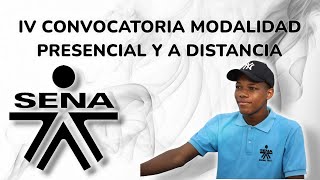 🎓 IV CONVOCATORIA MODALIDAD PRESENCIAL Y A DISTANCIA ☑️ #SENA