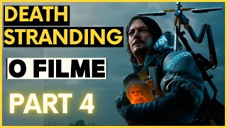 DEATH STRANDING part 4