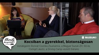 Mesélj, Anyukám! Kocsiban a gyerekkel, biztonságosan