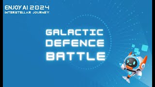 Complete Guide: How to Triumph in ENJOY AI 2024's Galactic Defense Battle | Robotics Tutorial