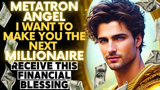 🤑💸 POWER PRAYER TO THE ANGEL METATRON 💰🙏🏻 GET FINANCIAL BLESSINGS AND BE THE NEXT MILLIONAIRE 💲😱