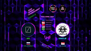 UZ Vs UNCLE @ Spring Tournament 2022