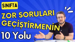 Sınıfta Zor Soruları Geçiştirmenin 10 Yolu