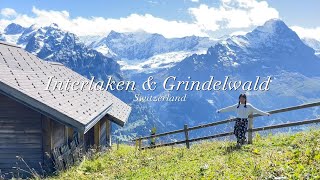 Interlaken & Grindelwald, Switzerland 🇨🇭