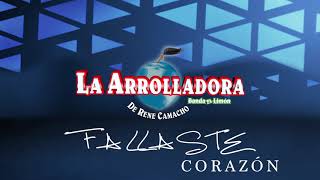 Fallaste Corazón (Lyric Video) - La Arrolladora Banda El Limón de René Camacho