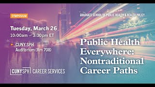 Afternoon Keynote Panel at Public Health Everywhere: Nontraditional Career Paths