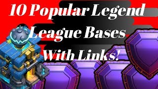 10 Popular Legend League Bases + Link September 2019 | Clash of Clans