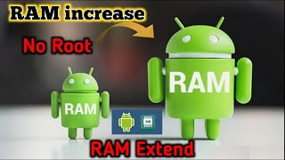 RAM increase No Root | Android Phone RAM increase without root | Virtual RAM create Non Root