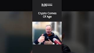 Crypto Comes Of Age