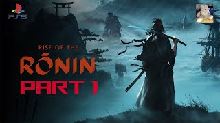 Rise Of The Ronin Prologue Part 1 Playthrough