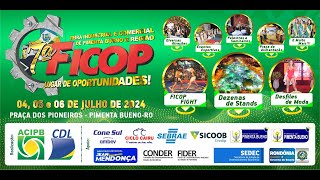 3º DIA - 7ª FEIRA COMERCIAL E INDUSTRIAL DE PIMENTA BUENO E REGIÃO