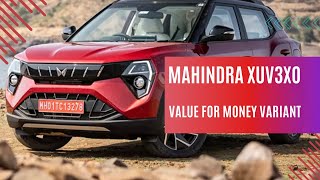 Don't Get Lost in Options: Mahindra XUV3XO Variant Guide & Value Pick | Value for money variant